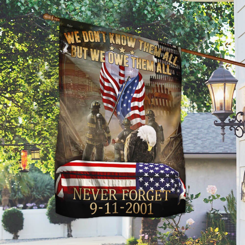 911 We Owe Them All. Firefighter Flag Never Forget September 11 American Patriotic Flag TPT273F - Image 2