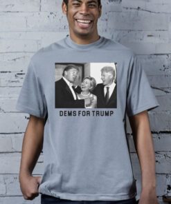 Dems for Trump T-Shirt Trump 2024