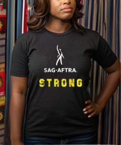 SAG AFTRA strong T-Shirt