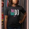 We Are D3 T-Shirt