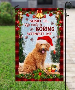 admit it life would be boring without me flag flagwix™ goldendoodle merry christmas flag 3021