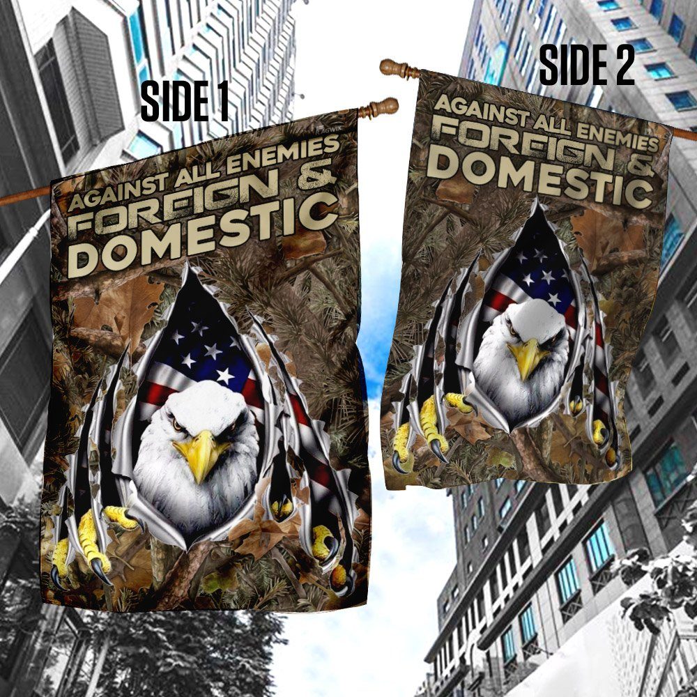 Against All Enemies Foreign And Domestic. Eagle Patriotism Flag - Image 4