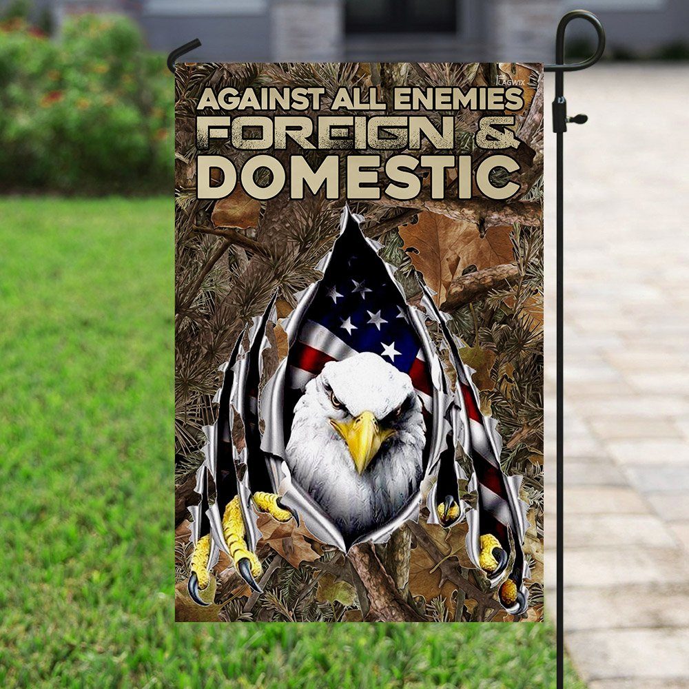 Against All Enemies Foreign And Domestic. Eagle Patriotism Flag - Image 6
