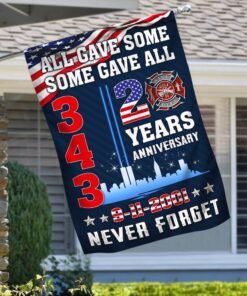 All Gave Some Some Gave All 9.11 Never Forget Flag MLH1751F