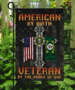 american by birth. veteran by the grace of god flag 5483