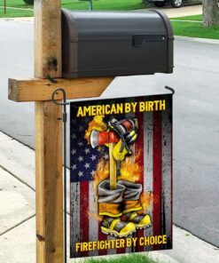 american by birth firefighter by choice flag 5134