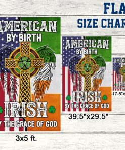 american by birth irish by the grace of god flag mln170f 1602