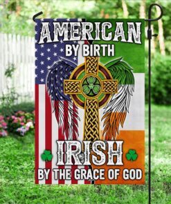 american by birth irish by the grace of god flag mln170f 5492