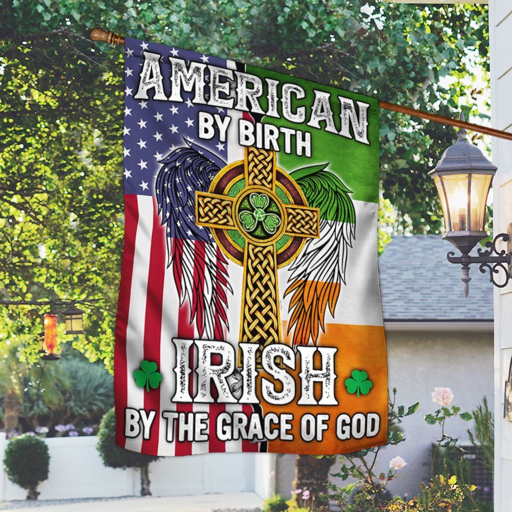 American By Birth Irish By The Grace Of God Flag MLN170F - Image 2
