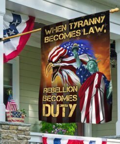 american eagle flag when tyranny becomes law rebellion becomes duty flag mln269f 1165