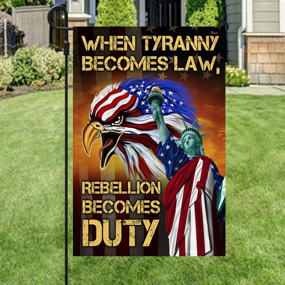American Eagle Flag When Tyranny Becomes Law Rebellion Becomes Duty Flag MLN269F - Image 5