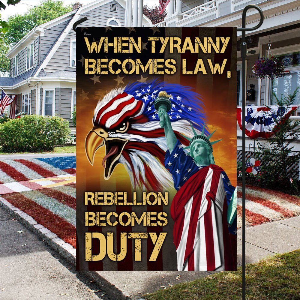 American Eagle Flag When Tyranny Becomes Law Rebellion Becomes Duty Flag MLN269F - Image 4