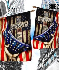 as for me &amp my house, we will serve the lord flag 4464