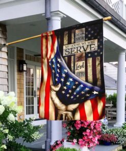 As For Me & My House, We Will Serve The Lord Flag