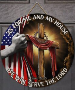As For Me And My House, We Will Serve The Lord Round Wooden Sign THB3255WD