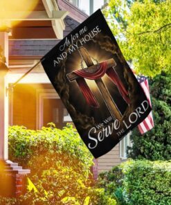 As For Me And My House We Will Serve The Lord.Christian Cross Flag