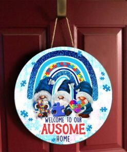 autism awareness gnomes round wooden sign welcome to our ausome home dbd3370wd 1536