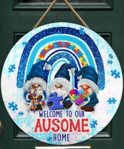 autism awareness gnomes round wooden sign welcome to our ausome home dbd3370wd 2365