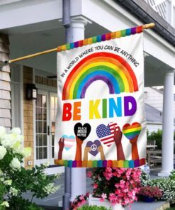 Be Kind Flag  In A World Where You Can Be Anything Be Kind Hippie Flag MLN302F