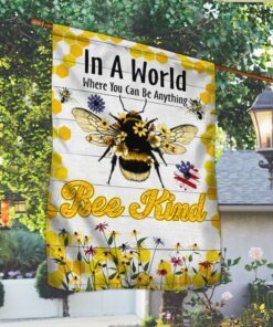 bee flag in a world where you can be anything bee kind mln333f 1506