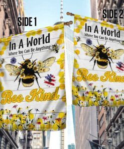 bee flag in a world where you can be anything bee kind mln333f 3528