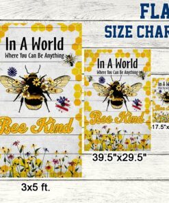 bee flag in a world where you can be anything bee kind mln333f 5420