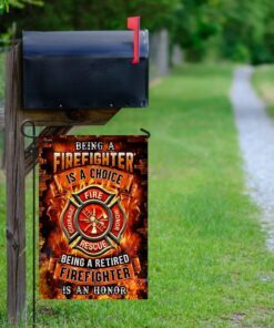 being a retired firefighter is an honor flag 6799
