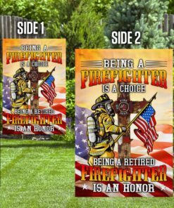 being a retired firefighter is an honor flag mlh1701f 2718