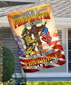 being a retired firefighter is an honor flag mlh1701f 2946