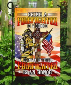 being a retired firefighter is an honor flag mlh1701f 7361