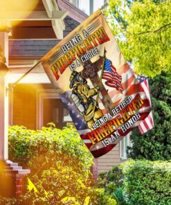 being a retired firefighter is an honor flag mlh1701f 8259