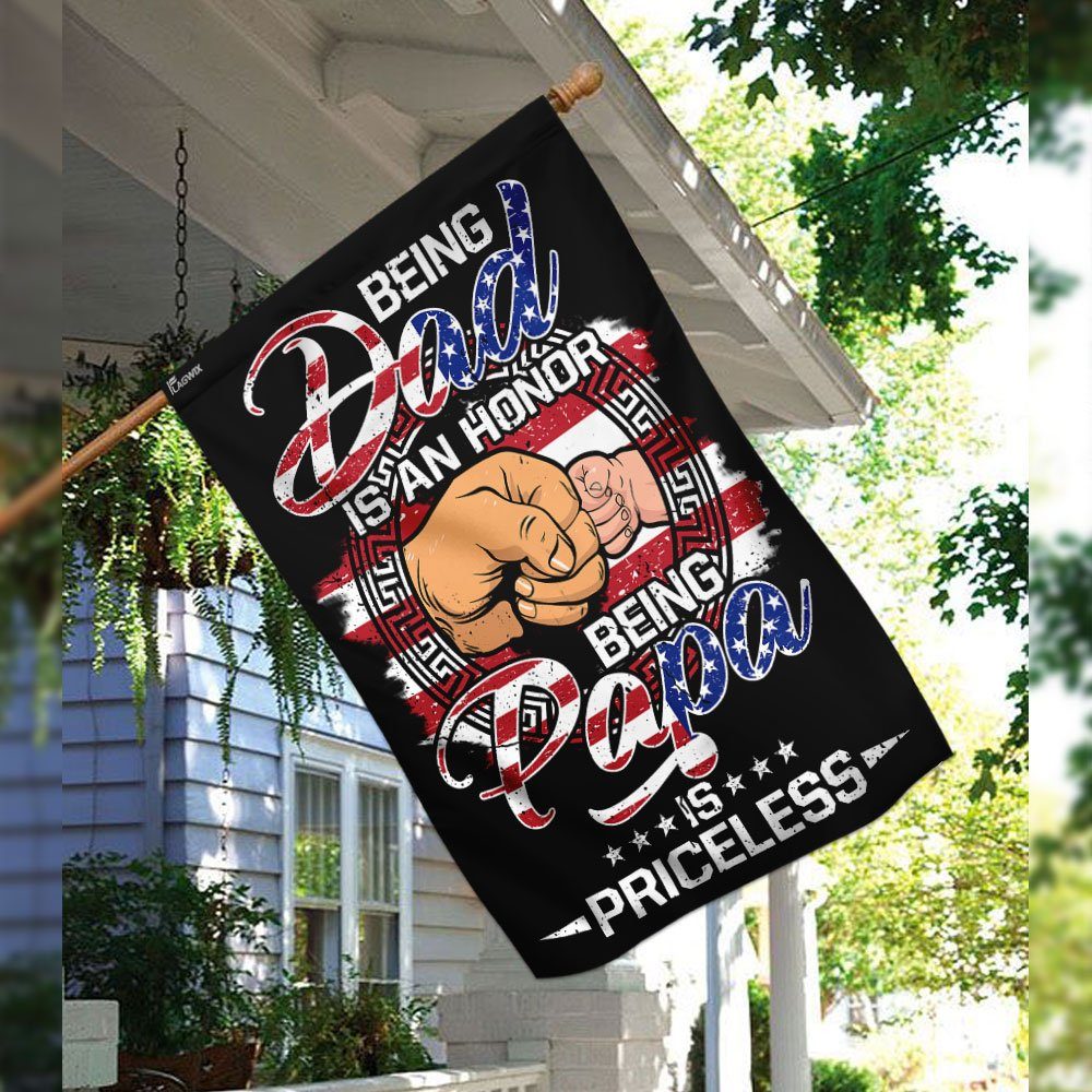 Being Dad Is An Honor Being Papa Is Priceless Flag - Image 3
