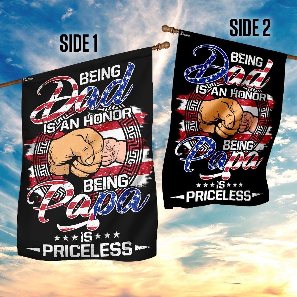 Being Dad Is An Honor Being Papa Is Priceless Flag - Image 5