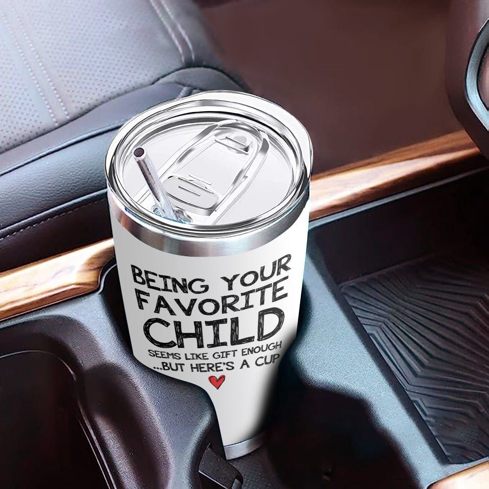 Being Your Favorite Child Mom Dad Gifts 20oz White Tumbler - Image 6