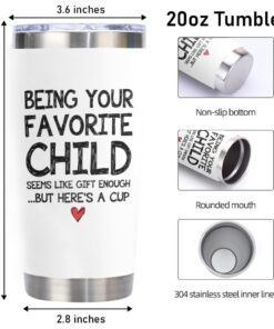 being your favorite child mom dad gifts 20oz white tumbler 7572