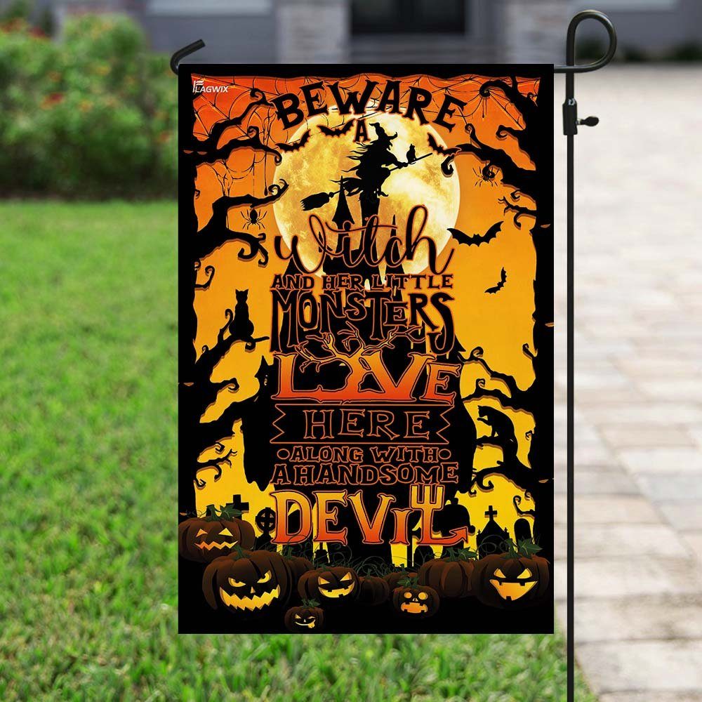 Beware A Witch And Her Little Monsters Live Here Flag - Image 6