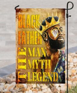 black father, the manthe myth the legend flag 2539