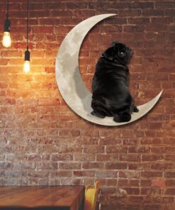 Black Pug Dog On the Moon Hanging Metal Sign QNK879MSv6a