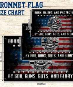 born, raised, and protected by god, guns, guts, and glory grommet flag mlh1909gf 4779