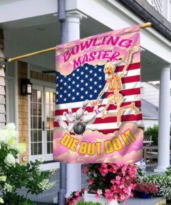 Bowling Flag Die But Do It NNT163F