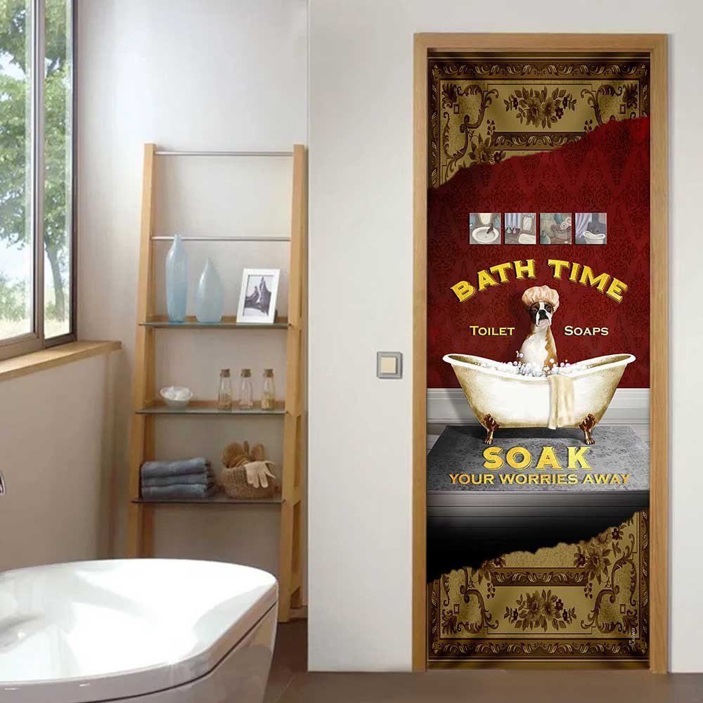Boxer Bath Time. Soak Your Worries Away Door Cover - Image 3