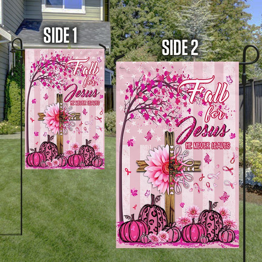 Breast Cancer Awareness Flag Fall For Jesus He Never Leaves MLH1846F - Image 6