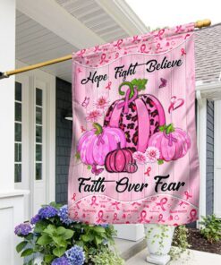 Breast Cancer Awareness Flag Hope Fight Believe Faith Over Fear MLH1919F