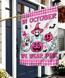 Breast Cancer Awareness Flag In October We Wear Pink Halloween TQN467F