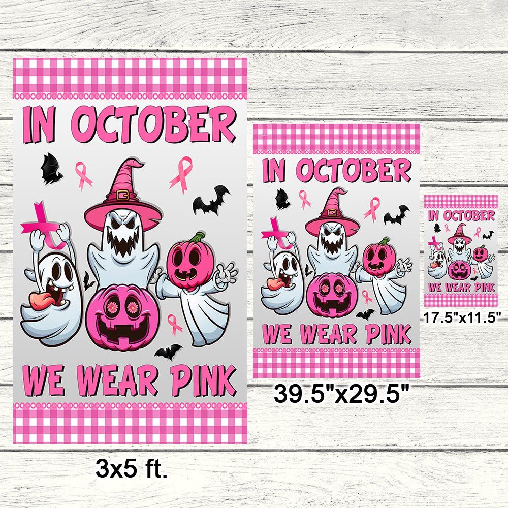 Breast Cancer Awareness Flag In October We Wear Pink Halloween TQN467F - Image 7