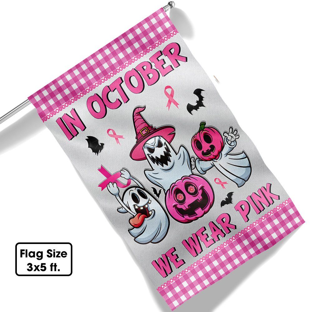 Breast Cancer Awareness Flag In October We Wear Pink Halloween TQN467F - Image 6