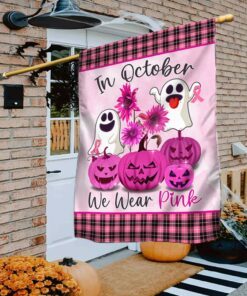 Breast Cancer Awareness Flag In October We Wear Pink LNT540F