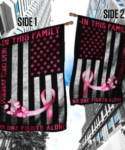 breast cancer ribbon fight flagwix™ in this family no one fights alone flag 7103
