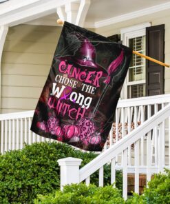cancer chose the wrong witch flag 7535