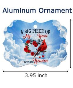 cardinal aluminum ornament a big piece of my heart lives in heaven qnn540ao 2574